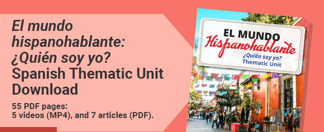 El mundo hispanohablante: ¿Quién soy yo? Spanish Thematic Unit Download